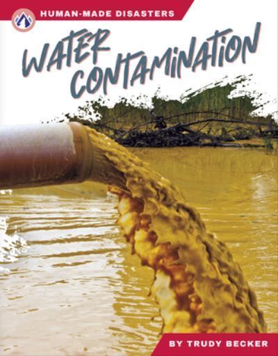 Water Contamination. Paperback By Trudy Becker 9781637389706