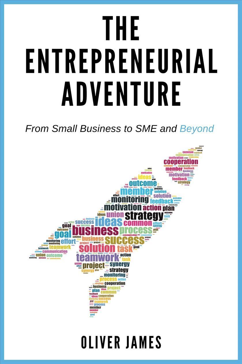 The Entrepreneurial Adventure By Oliver James 9781637422793