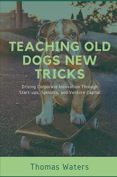 Teaching Old Dogs New Tricks By Thomas Waters 9781637423400