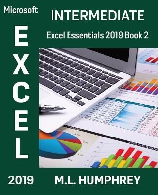 Excel 2019 Intermediate By Humphrey, M.L. 9781637440315 (Paperback)