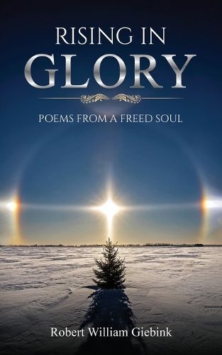 Rising In Glory By Robert William Giebink 9781637462041 (Paperback)