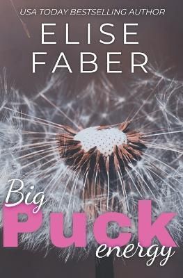 Big Puck Energy By Faber 9781637490747 (Paperback)