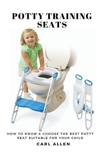 Potty Training Seats By Carl Allen 9781637502556 (Paperback)