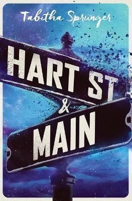 Hart Street and Main By Tabitha Sprunger 9781637529119 (Paperback)