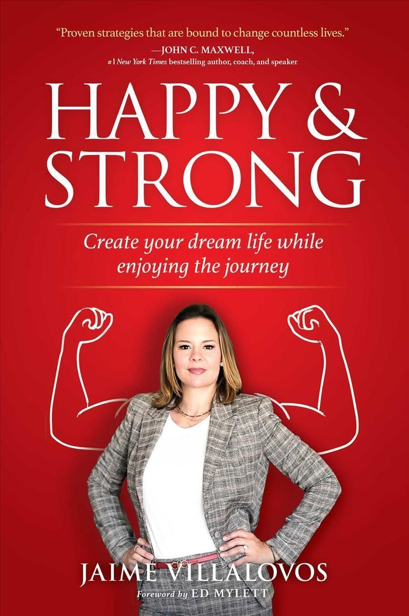 Happy and Strong By Jaime Villalovos 9781637630822 (Hardback)