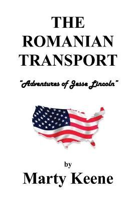 The Romanian Transport By Marty Keene 9781637640616 (Paperback)