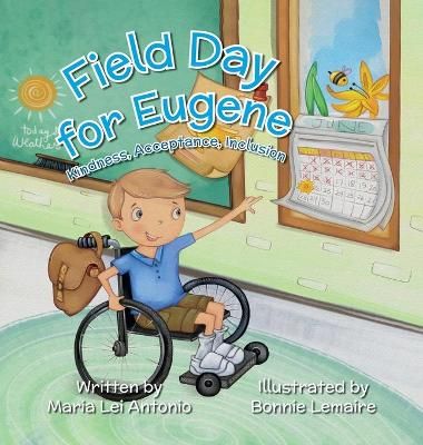 Field Day for Eugene: Kindness, Acceptance, Inclusion 9781637650783
