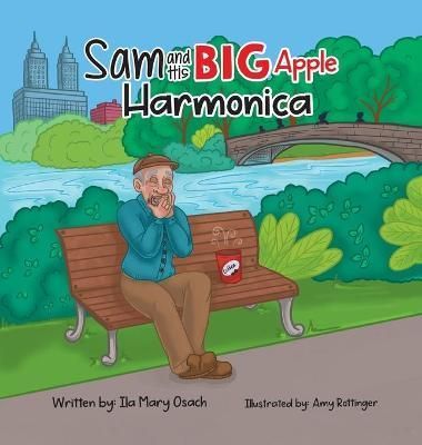 Sam and His Big Apple Harmonica By Osach 9781637651452 (Hardback)