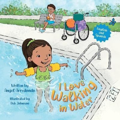 I Love Walking In Water By Arredondo 9781637652312 (Paperback)