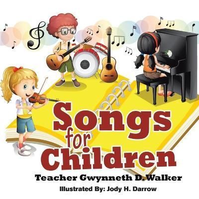 Songs for Children By Walker 9781637670958 (Paperback)