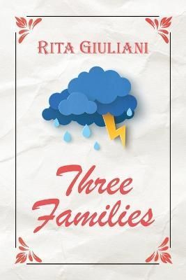 Three Families By Giuliani 9781637676745 (Paperback)