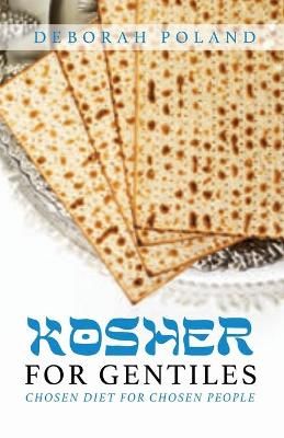 Kosher for Gentiles By Poland 9781637692301 (Paperback)