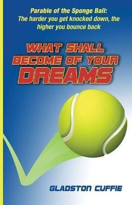 What Shall Become of Your Dreams By Cuffie 9781637698303 (Paperback)