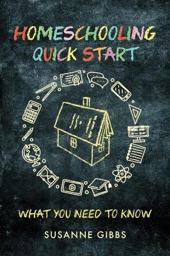 Homeschooling Quick Start By Susanne Gibbs 9781637700532 (Paperback)