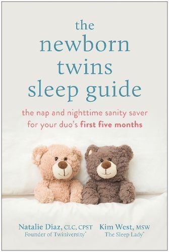 The Newborn Twins Sleep Guide By Natalie Diaz, Kim West 9781637744420