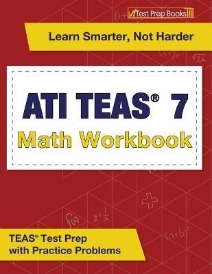 ATI TEAS 7 Math Workbook By Joshua Rueda 9781637753569 (Paperback)