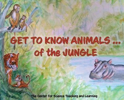 Get To Know Animals ... of the Jungle 9781637770948 (Hardback)