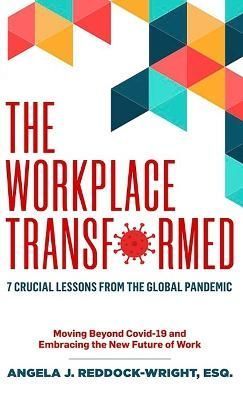 Workplace Transformed By Reddock-Wright 9781637772751 (Hardback)