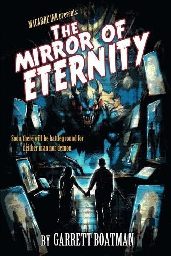 The Mirror of Eternity By Garrett Boatman 9781637890288 (Paperback)