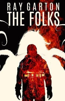 The Folks By Ray Garton 9781637899106 (Paperback)