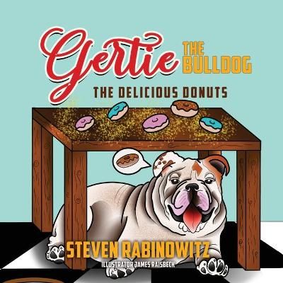 Gertie the Bulldog By Rabinowitz 9781637920077 (Paperback)