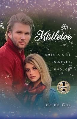 Mr. Mistletoe By Cox 9781637923740 (Paperback)