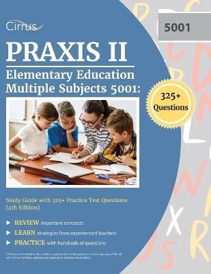 Praxis II Elementary Education Multiple Subjects 5001 By Cox