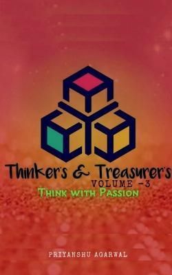Thinker's And Treasurer's Volume 3 By Priyanshu Agarwal 9781638064886