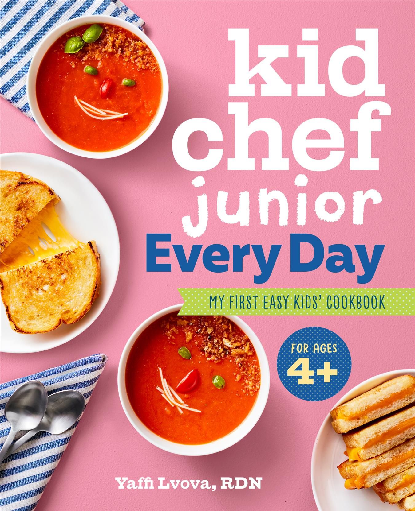 Kid Chef Junior Every Day By Yaffi Lvova 9781638073284 (Paperback)