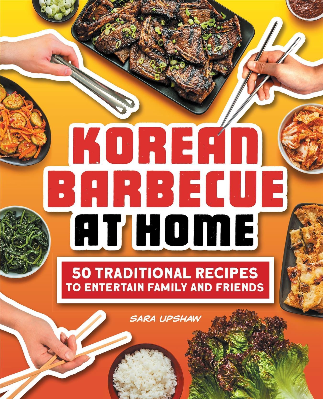Korean Barbecue at Home By Sara Upshaw 9781638079019 (Paperback)