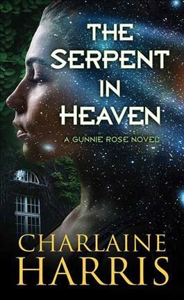 The Serpent in Heaven By Charlaine Harris 9781638085782 (Hardback)