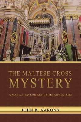 Maltese Cross Mystery By Aarons 9781638126065 (Paperback)