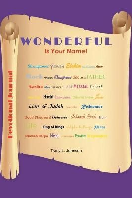 Wonderful Is Your Name! By Johnson 9781638146797 (Paperback)