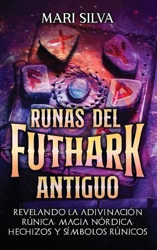 Runas Del Futhark Antiguo By Mari Silva 9781638183525 (Hardback)