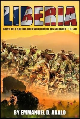 Liberia By Emmanuel D Abalo 9781638219781 (Paperback)
