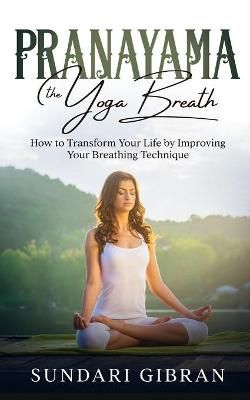 Pranayama By Gibran 9781638230182 (Paperback)