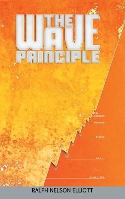 Wave Principle By Elliott 9781638231080 (Hardback)