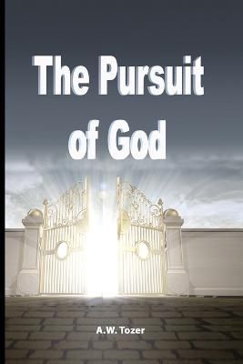 The Pursuit of God By Tozer, A., W. 9781638233213 (Paperback)