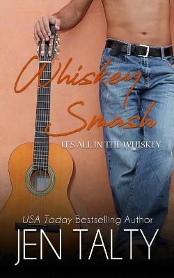 Whiskey Smash By Jen Talty 9781638270072 (Paperback)