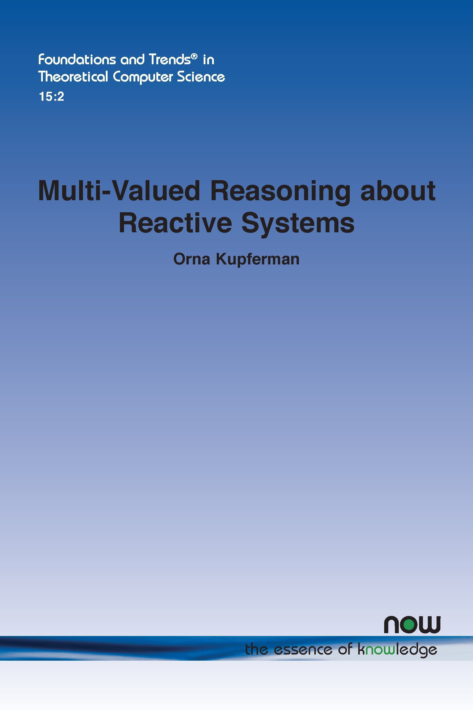 Multi-Valued Reasoning about Reactive Systems By Orna Kupferman