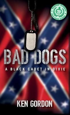Bad Dogs By Ken Gordon 9781638373094 (Hardback)