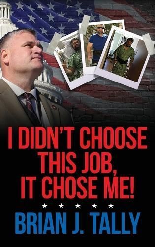 I Didn't Choose This Job, It Chose Me By Tally 9781638376071