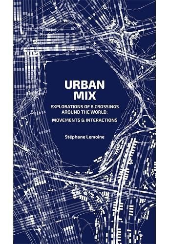 Urban Mix By Stéphane Lemoine 9781638400585 (Paperback)