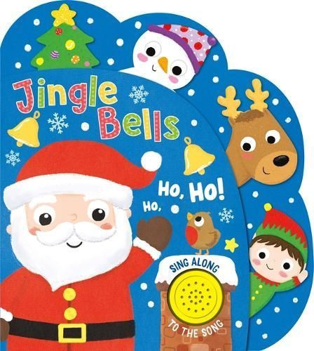 Jingle Bells: Sing Along Song Book 9781638543800 (Board book)