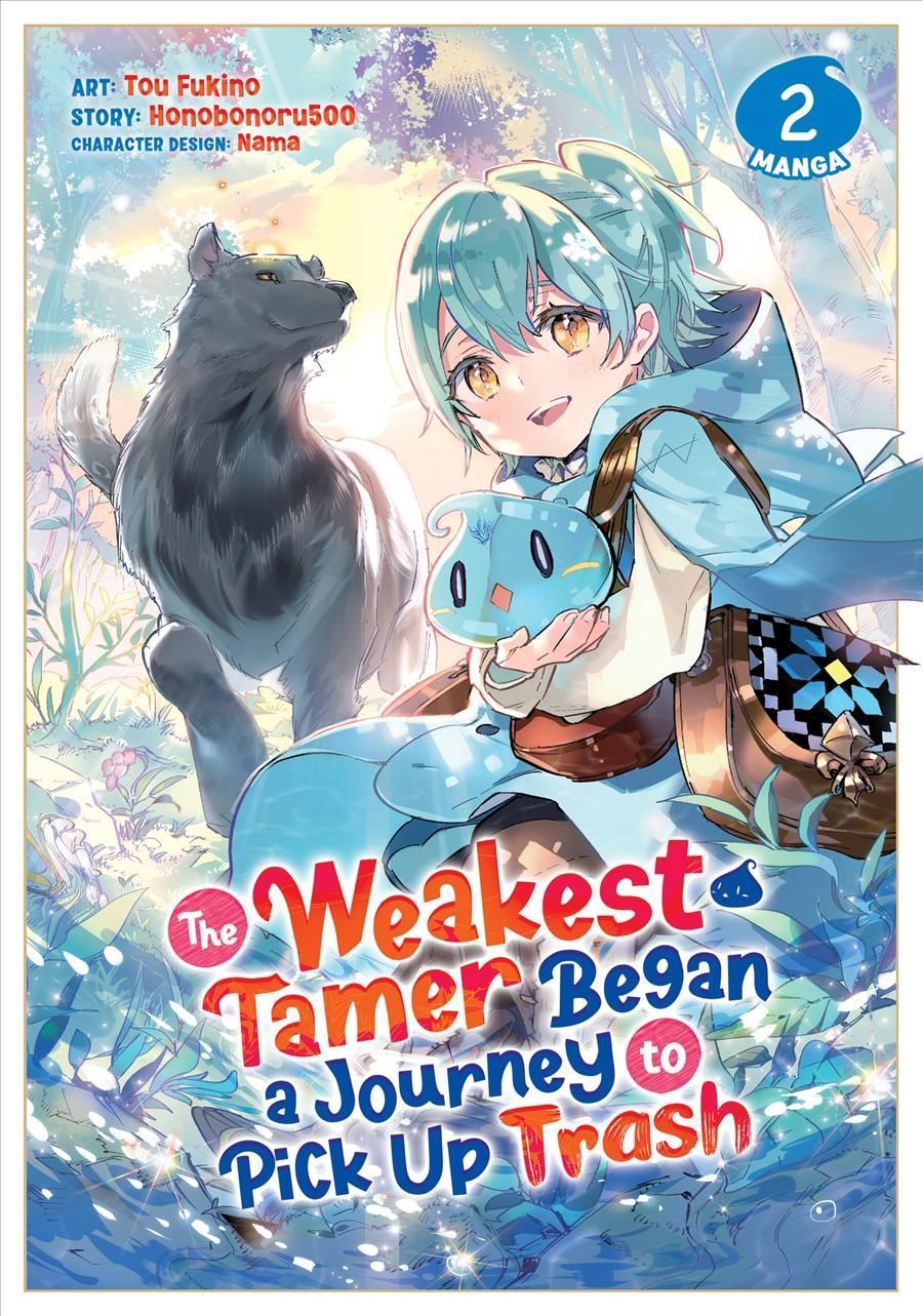 The Weakest Tamer Began a Journey to Pick Up Trash. Vol. 2 (Paperback)