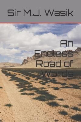 Endless Road of Words By Wasik 9781638630050 (Paperback)