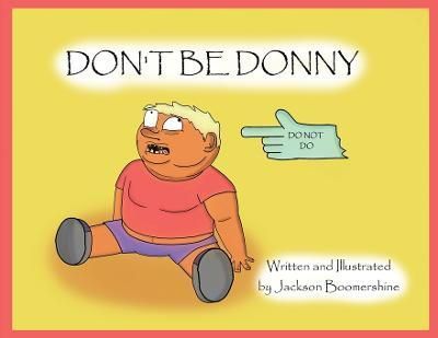 Don't Be Donny By Boomershine 9781638681021 (Paperback)