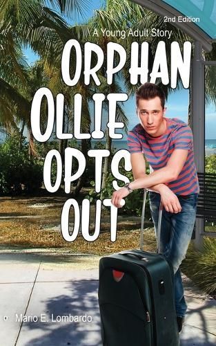 Orphan Ollie Opts Out By Lombardo 9781638681632 (Paperback)