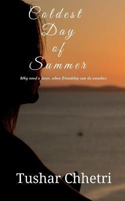 Coldest Day of Summer By Chhetri 9781638734123 (Paperback)