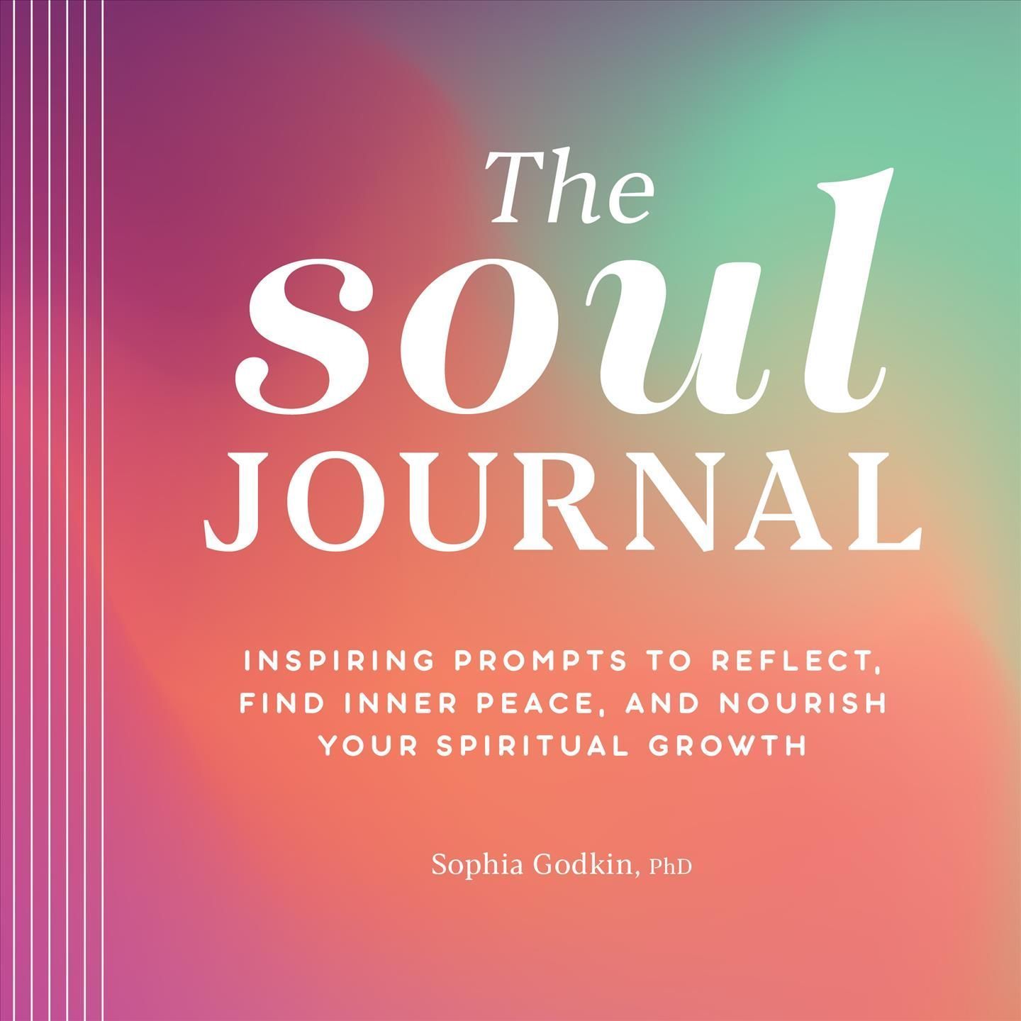 The Soul Journal By Sophia Godkin 9781638781219 (Paperback)